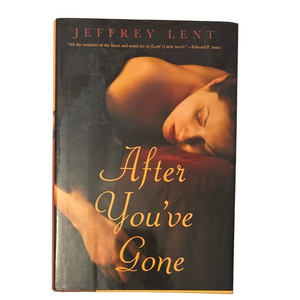 After Your Gone by Jeffrey Lent